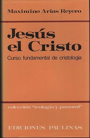 Imagen del vendedor de JESS EL CRISTO CURSO FUNDAMENTAL DE CRISTOLOGA a la venta por Librera Hijazo