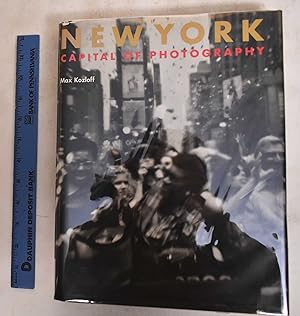 Bild des Verkufers fr New York: Capital of Photography zum Verkauf von Mullen Books, ABAA