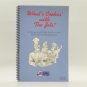 What's Cookin' with The Jets?: A Recipe Book With The Favourite Meals Of The Winnipeg Jets