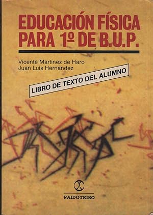 Seller image for EDUCACIN FSICA PARA 1. DE B.U.P. LIBRO DE TEXTO PARA EL ALUMNO for sale by Librera Hijazo