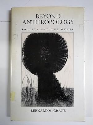 Bild des Verkufers fr Beyond anthropology zum Verkauf von Libros Ambig