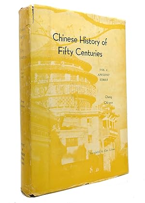 Imagen del vendedor de CHINESE HISTORY OF FIFTY CENTURIES a la venta por Rare Book Cellar