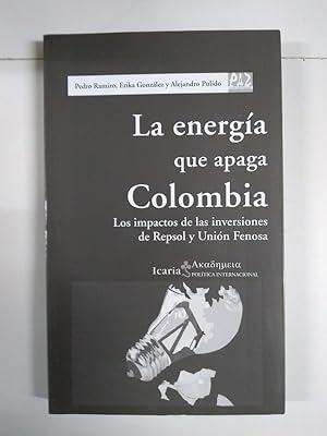 Imagen del vendedor de La energa que apaga Colombia a la venta por Libros Ambig