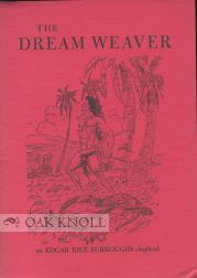 Bild des Verkufers fr DREAM WEAVER.|THE zum Verkauf von Oak Knoll Books, ABAA, ILAB