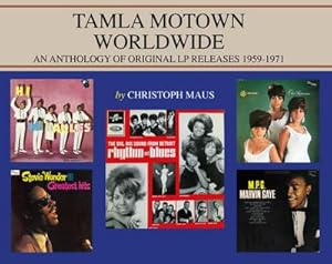 Bild des Verkufers fr TAMLA MOTOWN WORLDWIDE : An Anthology of original LP-releases 1959-1971 zum Verkauf von AHA-BUCH GmbH