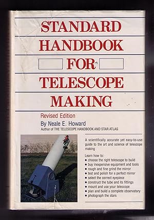 Seller image for Standard Handbook for Telescope Making -- Revised Edition for sale by CARDINAL BOOKS  ~~  ABAC/ILAB