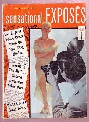 Seller image for SENSATIONAL EXPOSES APR 1958-REVOLT IN MAFIA-GIRL GANGS VG for sale by DTA Collectibles