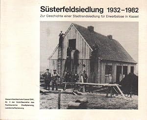 Süsterfeldsiedlung 1932 - 1982.