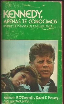 Seller image for Kennedy, Apenas Te Conocimos (Perfil Humano De Un Estadista) for sale by Guido Soroka Bookseller