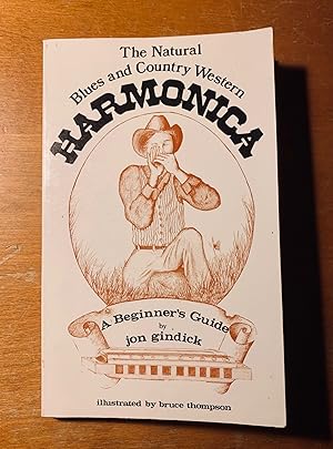 Imagen del vendedor de The Natural Blues and Country-Western Harmonica: A Beginners Guide a la venta por Samson Books