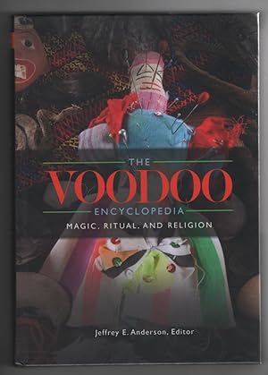 The Voodoo Encyclopedia Magic, Ritual, and Religion