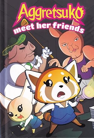 Seller image for Meet Her Friends (Aggretsuko) for sale by Adventures Underground