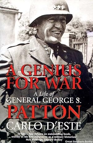 Imagen del vendedor de A Genius for War : A Life of General George S.Patton a la venta por Great Southern Books