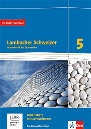 Lambacher Schweizer Mathematik 5. Ausgabe Nordrhein-Westfalen Arbeitsheft plus Lösungsheft und Le...