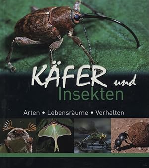 Käfer und Insekten : [Arten, Lebensräume, Verhalten]. [Autor Hans W. Kothe]