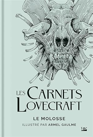 Image du vendeur pour les carnets Lovecraft ; le molosse mis en vente par Chapitre.com : livres et presse ancienne