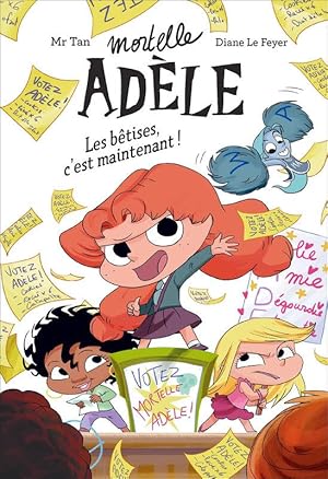 mortelle Adèle Tome 2 : les bêtises, c'est maintenant !