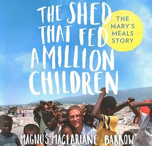 Imagen del vendedor de Shed That Fed a Million Children a la venta por GreatBookPrices