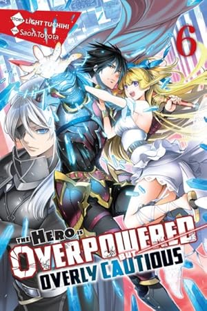 Seller image for Hero Is Overpowered but Overly Cautious for sale by GreatBookPrices