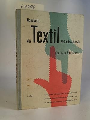 Seller image for Handbuch der Textileinkaufsverbnde des In- und Auslandes for sale by ANTIQUARIAT Franke BRUDDENBOOKS