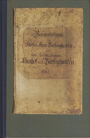 Bild des Verkufers fr Beschreibnge des Kloster-Amts Barsinghausen nebst deen Kerichts Drfern Altenhof und Barsinghausen de 1762. Mit Beitrgen von Dieter Grothenn und Friedel Homeyer Beitrag zur Geschichte des Landkreises Hannover. zum Verkauf von Bcher bei den 7 Bergen