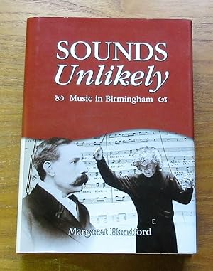 Sounds Unlikely: Music in Birmingham.