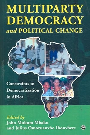 Seller image for Multiparty Democracy And Political Change : Constraints to Democratization in Africa for sale by GreatBookPrices