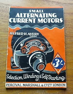 Small Alternating Current Motors.