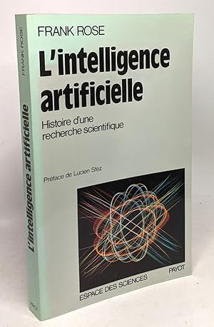Seller image for L'Intelligence artificielle. Histoire d'une recherche scientifique for sale by crealivres