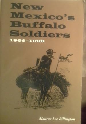 Seller image for New Mexico's Buffalo Soldiers: 1866-1900 for sale by Herr Klaus Dieter Boettcher