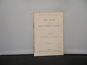 Seller image for The Reign of the Common People A Lecture by Rev Henry Ward Beecher (Mr Beecher's Lectures in England - No 1) for sale by Provan Books