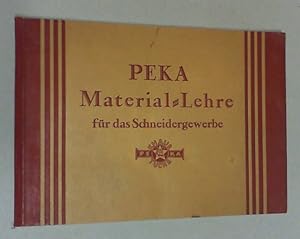 Peka. Material-Lehre für das Schneidergewerbe.