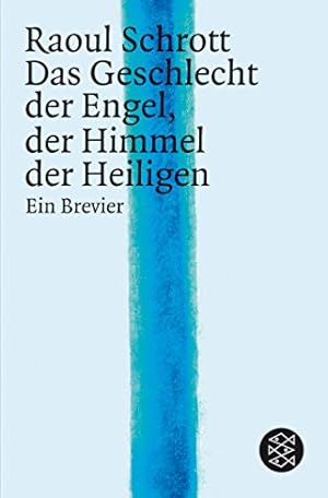 Image du vendeur pour Das Geschlecht der Engel, der Himmel der Heiligen: Ein Brevier mis en vente par Modernes Antiquariat an der Kyll