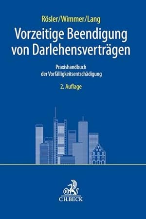 Immagine del venditore per Vorzeitige Beendigung von Darlehensvertrgen : Praxishandbuch der Vorflligkeitsentschdigung venduto da AHA-BUCH GmbH