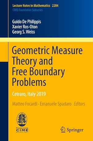 Bild des Verkufers fr Geometric Measure Theory and Free Boundary Problems : Cetraro, Italy 2019 zum Verkauf von AHA-BUCH GmbH