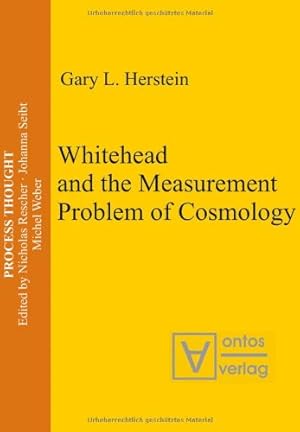 Seller image for Whitehead and the measurement problem of cosmology. Process thought ; Vol. 5 for sale by Versand-Antiquariat Konrad von Agris e.K.