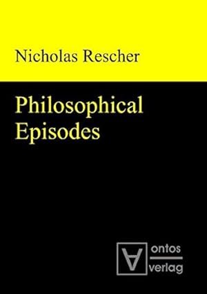 Seller image for Philosophical episodes. for sale by Versand-Antiquariat Konrad von Agris e.K.