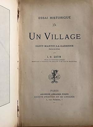 Un Village : Saint-Martin-la-Garenne (Seine-et-Oise). Essai historique.