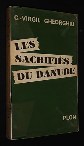 Imagen del vendedor de Les Sacrifis du Danube a la venta por Abraxas-libris