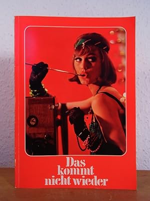 Seller image for Das kommt nicht wieder for sale by Antiquariat Weber
