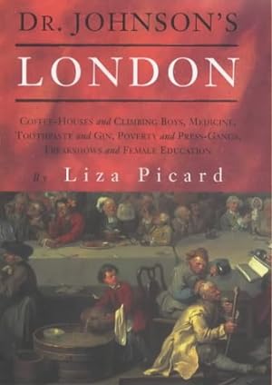 Bild des Verkufers fr Dr. Johnson&#39;s London: Life in London, 1740-1770 - Liza Picard - tdk604 zum Verkauf von TraperaDeKlaus