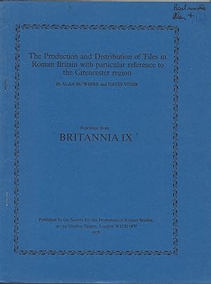 Imagen del vendedor de The Production and Distribution of Tiles in Roman Britain with particular reference to the Cirencester region a la venta por Librairie Archaion