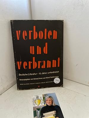 Seller image for Verboten und verbrannt Deutsche Literatur - zwlf Jahre unterdrckt for sale by Antiquariat Jochen Mohr -Books and Mohr-