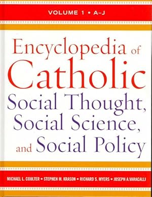 Seller image for Encyclopedia of Catholic Social Thought, Social Science, and Social Policy for sale by GreatBookPrices