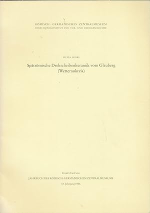 Imagen del vendedor de Sptrmische Drehscheibenkeramik vom Glauberg (Wetteraukreis) a la venta por Librairie Archaion