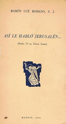 Image du vendeur pour AS LA HABL JERUSALN? (Paulo VI en Tierra Santa) mis en vente par Librera Torren de Rueda