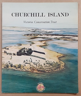 Image du vendeur pour Churchill Island : Victoria Conservation Trust. Drawings by Robert Ingpen. mis en vente par City Basement Books