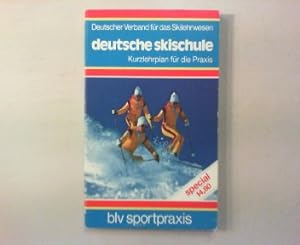 Seller image for Deutsche Skischule. Kurzlehrplan fr die Praxis. for sale by Antiquariat Matthias Drummer