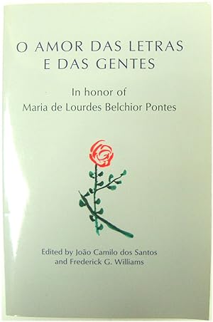 Seller image for O Amor Das Letras E Das Gentes: In Honor of Maria De Lourdes Belchior Pontes for sale by PsychoBabel & Skoob Books
