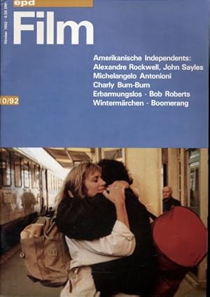 Seller image for epd (Evangelischer Pressedienst) Film Heft 10/92 (Oktober 1992): Amerikanische Independents: Alexandre Rockwell, John Sayles. Michelangelo Antonioni. Charly Bum-Bum/Erbarmungslos/Bob Roberts/Wintermrchen/Boomerang. for sale by Versandantiquariat  Rainer Wlfel